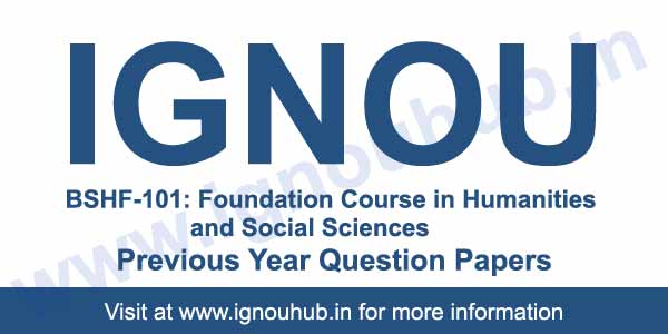 Ignou BSHF 101 previous year question papers