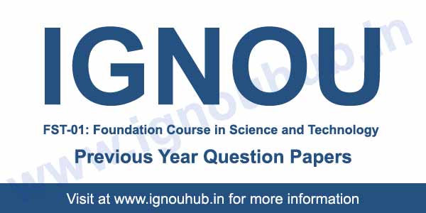 Ignou FST 01 question papers