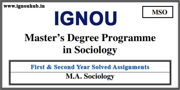 Ignou MSO solved assignments (MA Sociology)