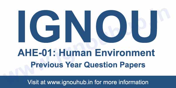 IGNOU AHE 1 Previous Question Papers