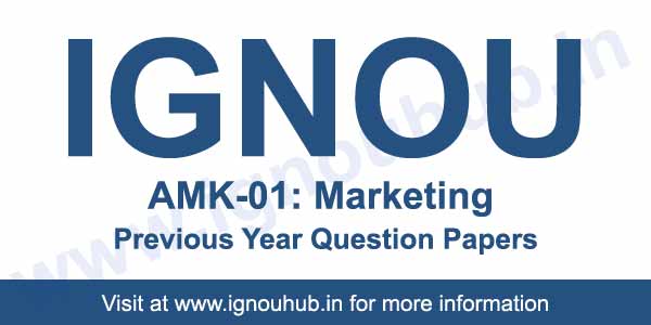 IGNOU AMK 1 Previous Year Question Papers