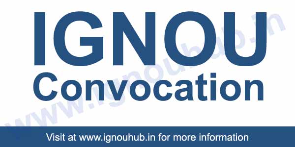 IGNOU Convocation Online Registration