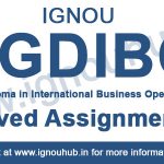 IGNOU PGDIBO Solved Assignments