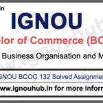 IGNOU BCOC 132 Solved Assignment