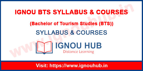 IGNOU BTS Syllabus