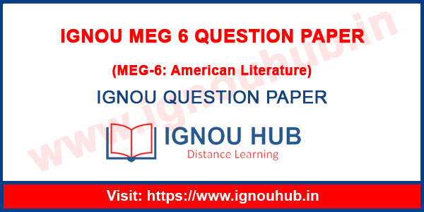 IGNOU MEG 6 Question Paper