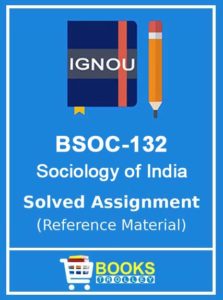 IGNOU BSOC 132 Assignment Solution PDF
