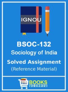 IGNOU BSOC 132 Assignment Solution PDF