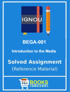 BEGA-001 IGNOU Solved Assignment