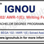 IGNOU BEGA 102 / AWR 1(E) Solved Assignment