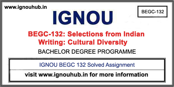 IGNOU BEGC 132 Solved Assignment 2020-21 - IGNOU HUB