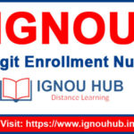IGNOU Enrollment Number 10 Digit